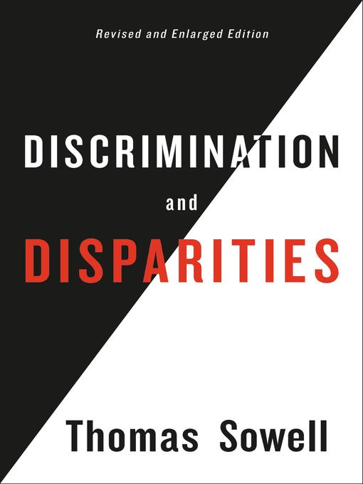 Title details for Discrimination and Disparities by Thomas Sowell - Wait list